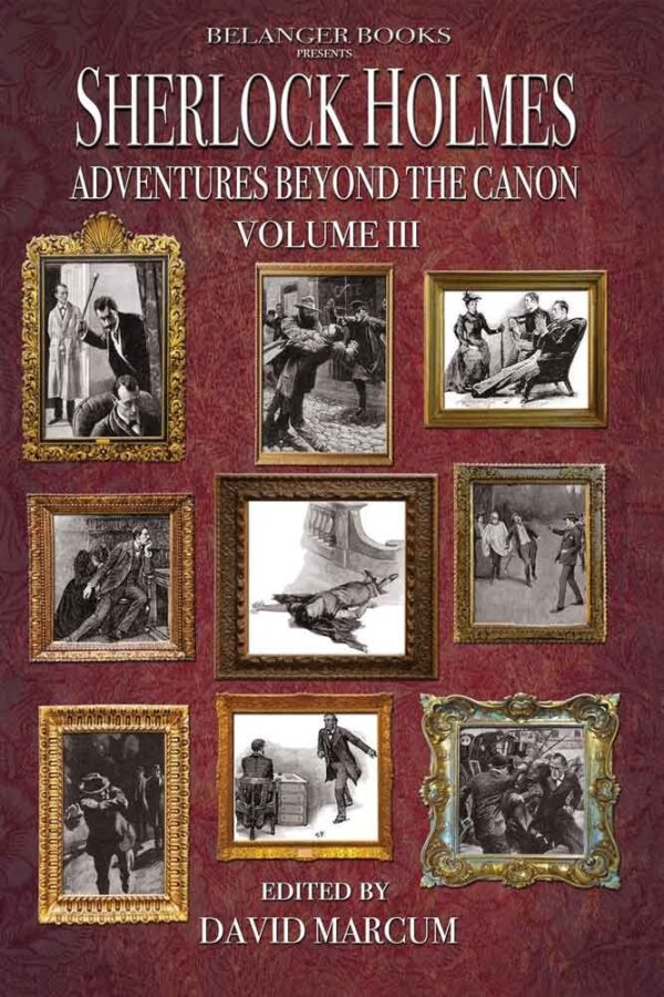 Sherlock Holmes: Adventures Beyond the Canon Volume III, KINDLE