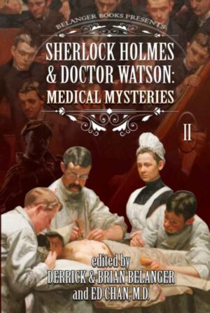 Sherlock Holmes & Doctor Watson: Medical Mysteries volume 2 (Sherlock Holmes & Dr. Watson: Medical Mysteries), HARDCOVER