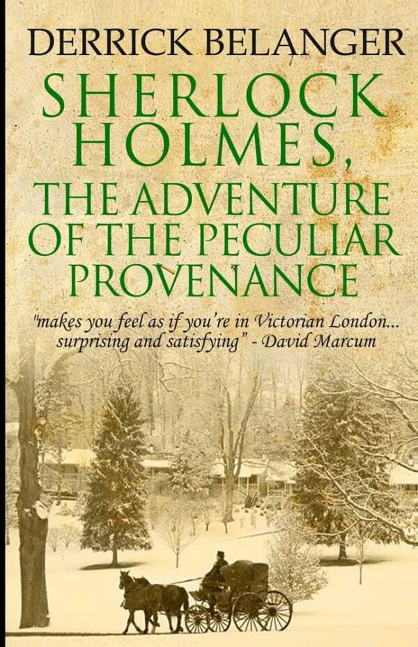 Sherlock Holmes: The Adventure of the Peculiar Provenance