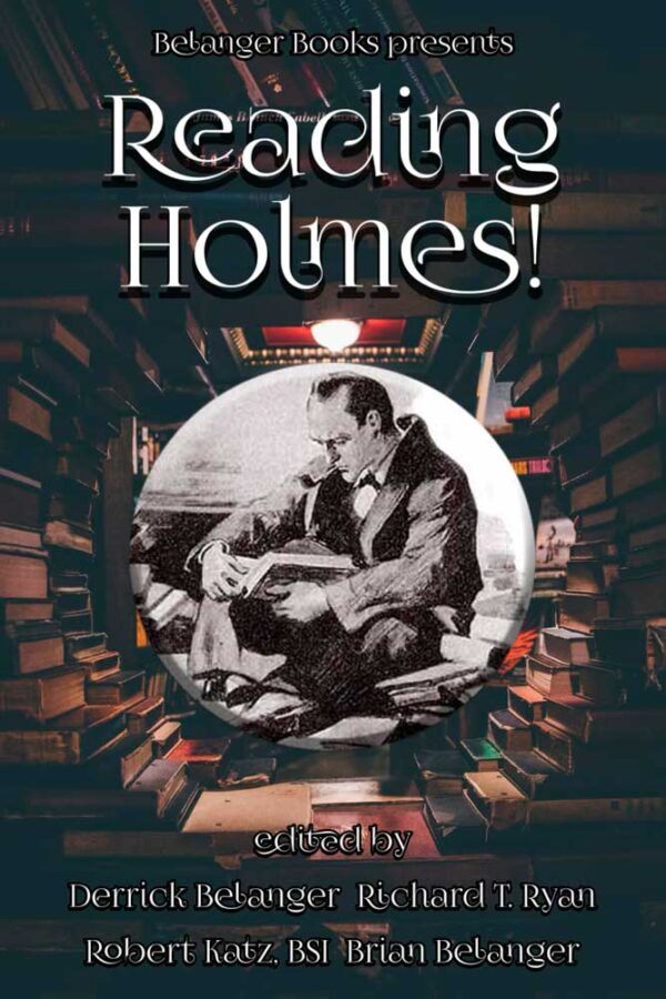 Reading Holmes! (Reading, Writing, Seeing Holmes!)