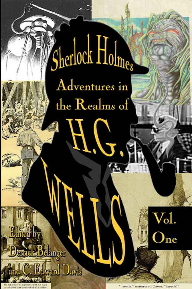 Sherlock Holmes Adventures in the Realm of H. G. Wells