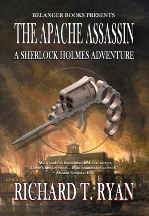 Apache Assassin: A Sherlock Holmes Adventure HARDCOVER