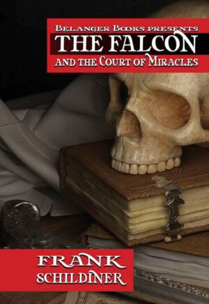Falcon and the Court of Miracles (The Adventures of the Falcon) KINDLE